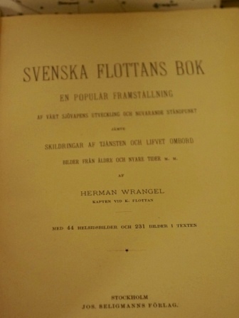 "Svenska Flottans bok av Herman Wrangel, Kapten vid Kungliga Flottan" 