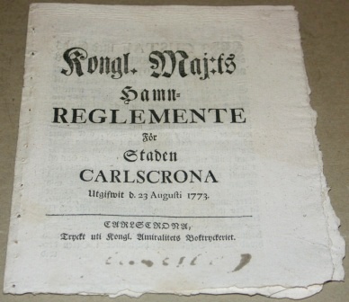 "Kongl. Maj:ts Hamnreglemente för staden Carlscrona utgifwit d. 23 Augusti 1773"